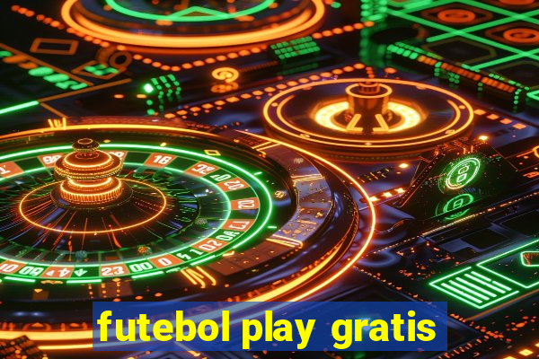 futebol play gratis